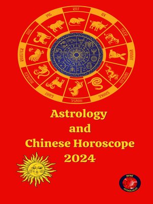cover image of Astrology  and Chinese Horoscope 2024